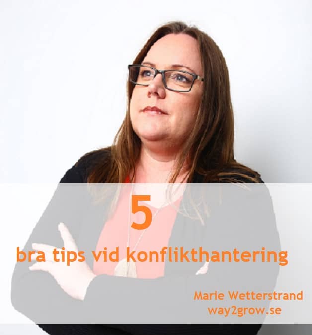 5 bra tips för lyckad konflikthantering